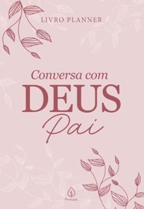 Imagem de LIVRO PLANNER CONVERSA COM DEUS PAI