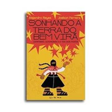Imagem de SONHANDO A TERRA DO BEM VIRA