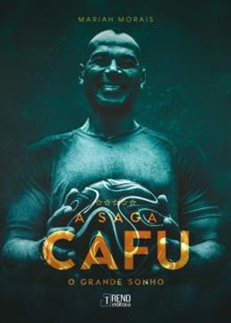 Imagem de A SAGA CAFU