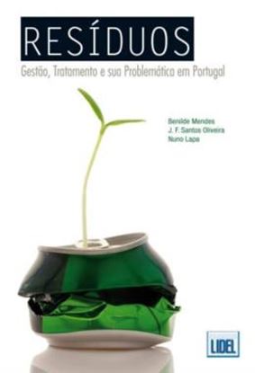 Imagem de RESIDUOS. GESTAO, TRATAMENTO E SUA PROBLEMATICA EM PORTUGAL