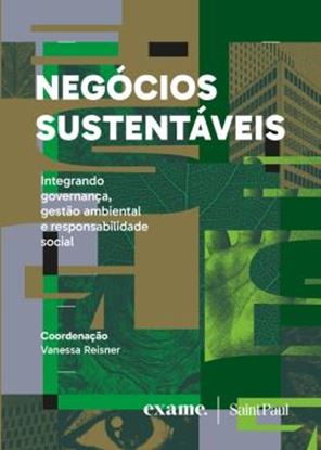 Imagem de NEGÓCIOS SUSTENTÁVEIS - INTEGRANDO GOVERNANÇA, GESTÃO AMBIENTAL E RESPONSABILIDADE SOCIAL
