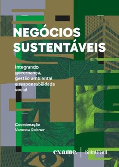 Picture of NEGÓCIOS SUSTENTÁVEIS - INTEGRANDO GOVERNANÇA, GESTÃO AMBIENTAL E RESPONSABILIDADE SOCIAL