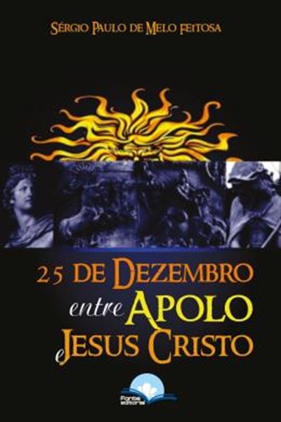 Picture of 25 DE DEZEMBRO ENTRE APOLO E JESUS CRISTO