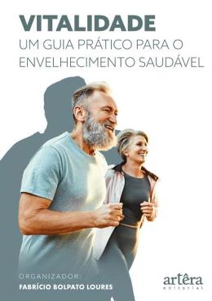 Picture of VITALIDADE - UM GUIA PRATICO PARA O ENVELHECIMENTO SAUDAVEL