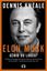 Imagem de ELON MUSK: GENIO OU LOUCO? - CONHECA AS ESTRATEGIAS DE NEGOCIO E LIDERANCA DO HOMEM MAIS RICO DO MUNDO – E QUE PODEM FUNCIONAR PARA VOCE.