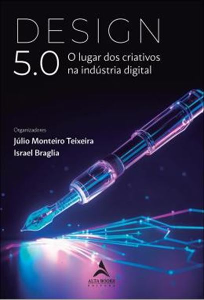 Picture of DESIGN 5.0 - O LUGAR DOS CRIATIVOS NA INDUSTRIA DIGITAL