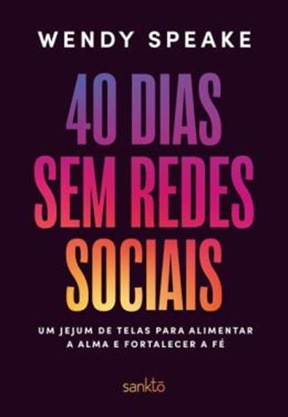 Picture of 40 DIAS SEM REDES SOCIAIS