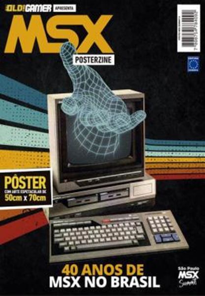 Picture of 40 ANOS DE MSX NO BRASIL - ARTE A - SUPERPOSTER OLD!GAMER