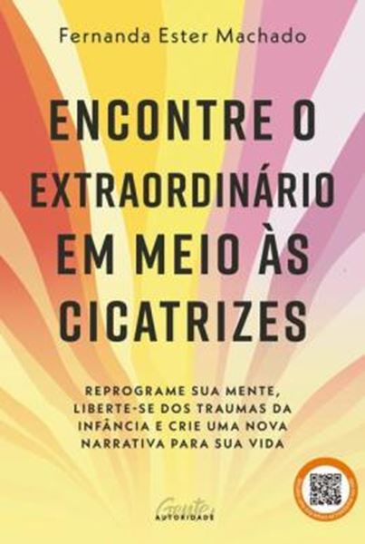 Picture of ENCONTRE O EXTRAORDINARIO EM MEIO AS CICATRIZES
