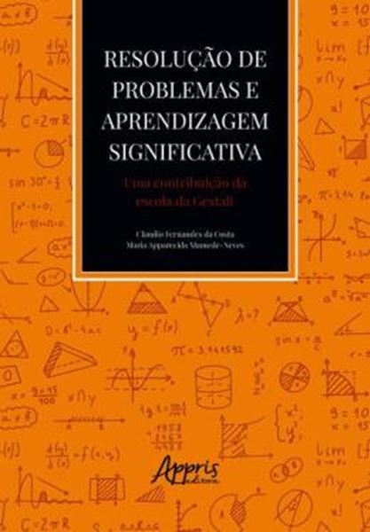 Picture of RESOLUCAO DE PROBLEMAS E APRENDIZAGEM SIGNIFICATIVA