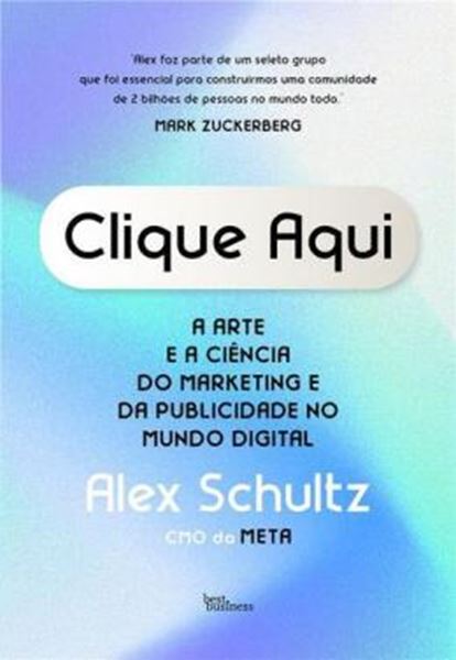 Picture of CLIQUE AQUI - A ARTE E A CIENCIA DO MARKETING E DA PUBLICIDADE DIGITAL