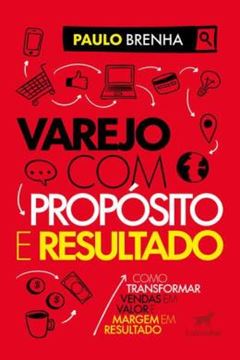 Imagem de VAREJO COM PROPOSITO E RESULTADO