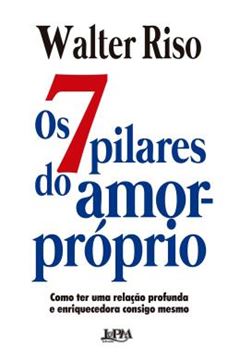 Imagem de OS 7 PILARES DO AMOR-PROPRIO