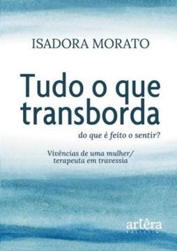Imagem de TUDO O QUE TRANSBORDA