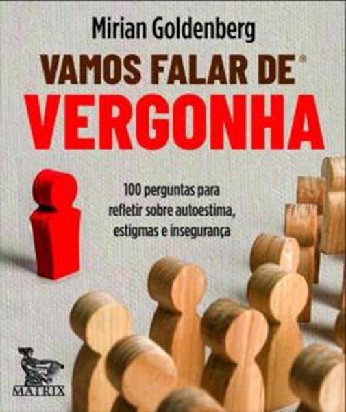 Picture of VAMOS FALAR DE VERGONHA - 100 PERGUNTAS PARA REFLETIR SOBRE AUTOESTIMA, ESTIGMAS E INSEGURANCA