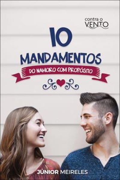 Picture of 10 MANDAMENTOS DO NAMORO COM PROPOSITO