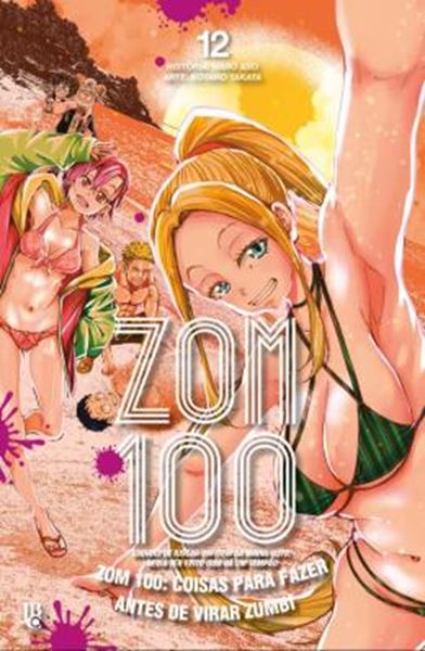 Picture of ZOM 100 - COISAS PARA FAZER ANTES DE VIRAR ZUMBI VOL. 12