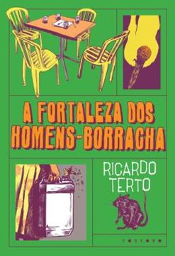 Imagem de A FORTALEZA DOS HOMENS-BORRACHA