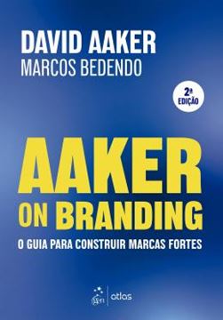 Imagem de AAKER ON BRANDING - O GUIA PARA CONSTRUIR MARCAS FORTES